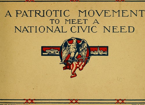 A patriotic movement to meet a national civic need