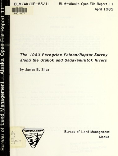 The 1983 peregrine falcon/raptor survey along the Utukok and Sagavanirktok rivers