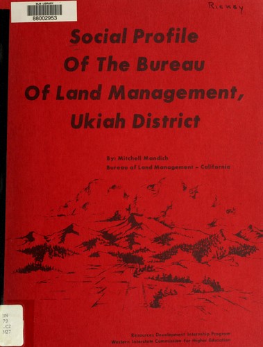 Social profile of the Bureau of Land Management, Ukiah District