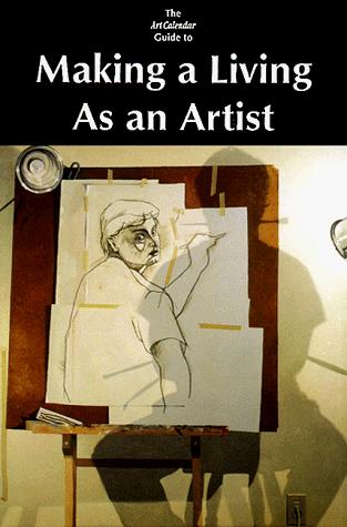 The Art calendar guide to making a living as an artist