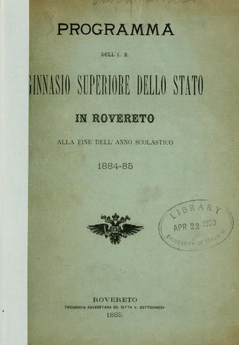 Programma dell'I.R. Ginnasio superiore dello Stato in Rovereto alla fine dell'anno scolastico 1884-85