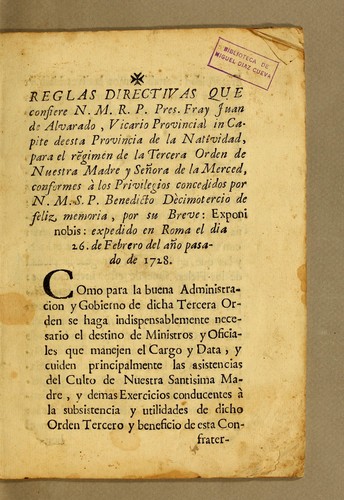 Reglas directivas que confiere N.M.R.P. Pres. fray Juan de Alvarado, vicario provincial in capite deesta Provincia de la Natividad, para el régimen de la Tercera Orden de Nuestra Madre y Señora de la Merced