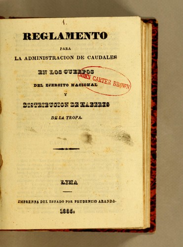 Reglamento para la administracion de caudales en los cuerpos del Ejercito Nacional y distribucion de haberes de la tropa