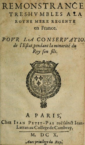 Remonstrances tres-hvmbles a la Royne mere