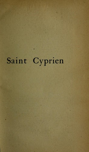 Saint Cyprien, évêque de Carthage, 210-258