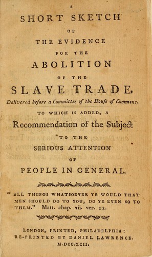 A short sketch of the evidence for the abolition of the slave trade
