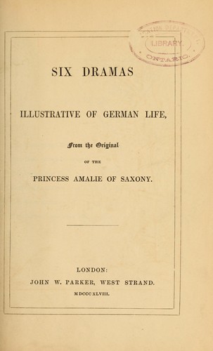 Six dramas illustrative of German life