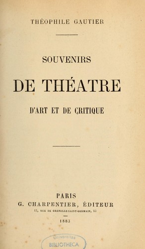 Souvenirs du théâtre, d'art et de critique