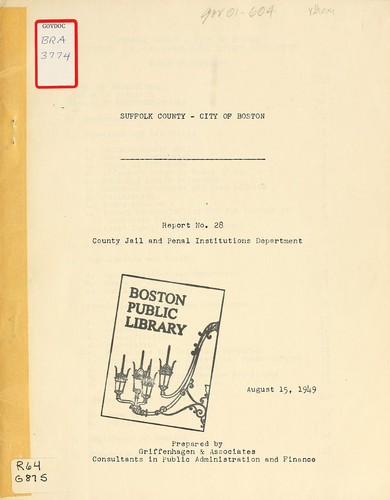 Suffolk county - city of Boston report no. 28: county jail and penal institutions department