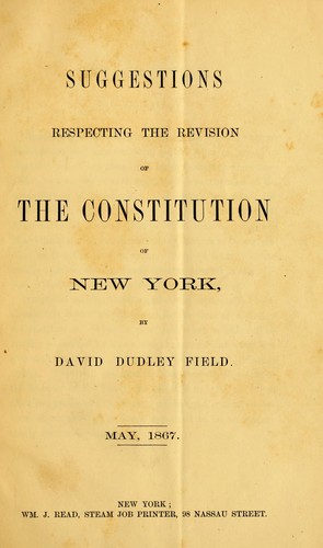 Suggestions respecting the revision of the Constitution of New York