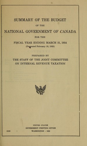 Summary of the budget of the national government of Canada for the fiscal year ending March 31, 1954 (presented on February 19, 1953)