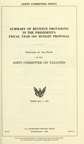 Summary of revenue provisions in President Bush's fiscal year 1991 budget proposal