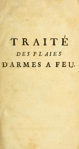 Traité des plaies d'armes a feu