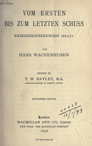 Vom ersten bis zum letzten schuss, Kriegserinnerungen 1870-71