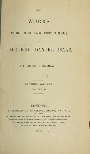The works, published and posthumous, of The Rev. Daniel Isaac