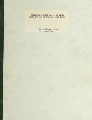 Retention of first and second class petty officers in the U.S. Coast Guard