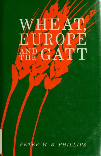 Wheat, Europe and the GATT
