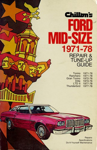 Chilton's Repair and Tune Up Guide Ford Mercury Mid-Size 1971-78
