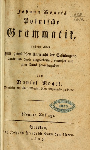 Johann Monetä Polnische grammatik, anjetzt aber zum gründlichen unterricht der schuljugend