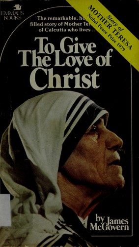 To give the love of Christ