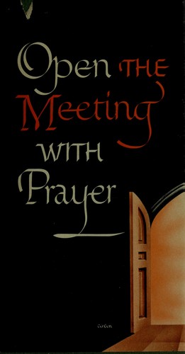 Open the meeting with prayer