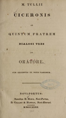 Ad Quintum fratrem dialogi tres de oratore...
