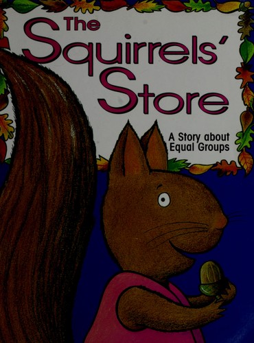 The squirrels' store (Mathtales)