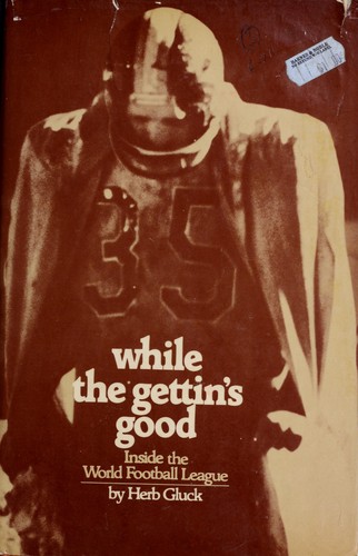 While the gettin's good
