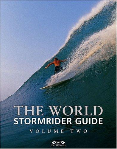 The World Stormrider Guide Volume 2 (Stormrider Guides)