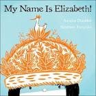 My Name is Elizabeth