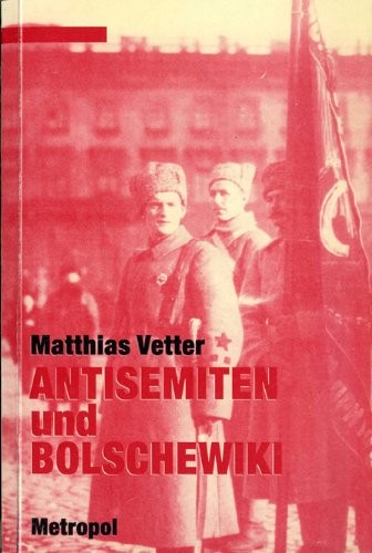 Antisemiten und Bolschewiki