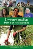 Environmentalists from our First Nations