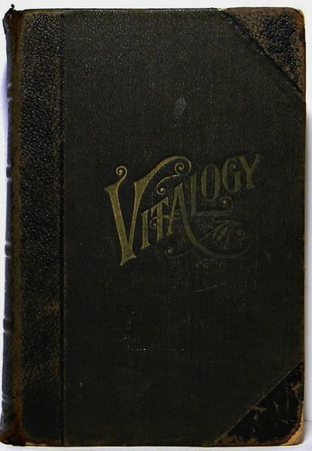 Vitalogy; or, Encyclopedia of health and home