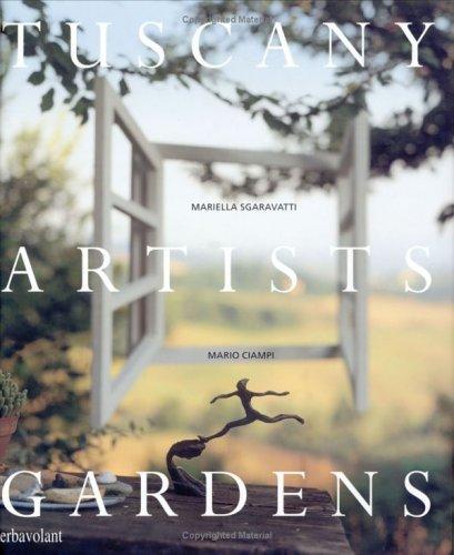 Tuscany Artists Gardens