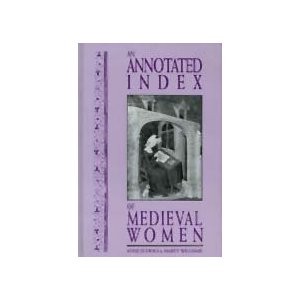 An annotated index of medieval women