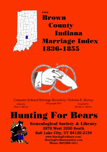 Early Brown County Indiana Marriage Index 1836-1855