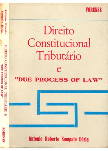 Direito constitucional tributário e due process of law