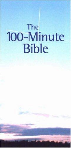 The 100-Minute Bible
