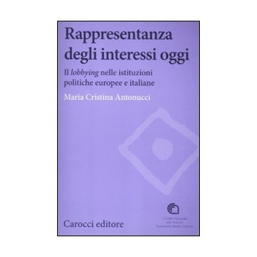 Rappresentanza degli interessi oggi