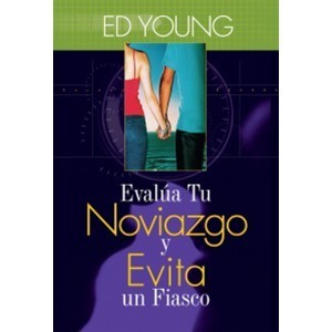 Evalua Tu Noviazgo y Evita Un Fiasco