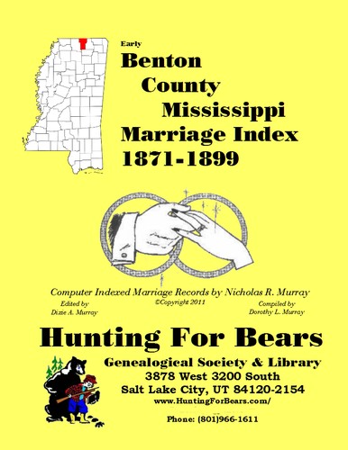 Benton County Mississippi Marriage Index 1871-1899