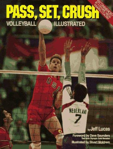 Pass, set, crush