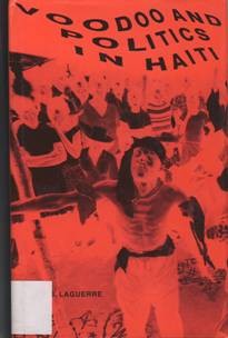 Voodoo and politics in Haiti