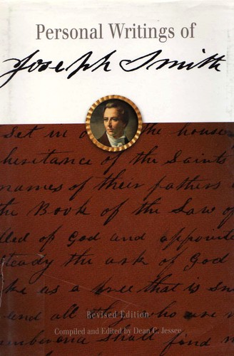 The personal writings of Joseph Smith