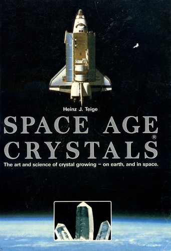Space age crystals