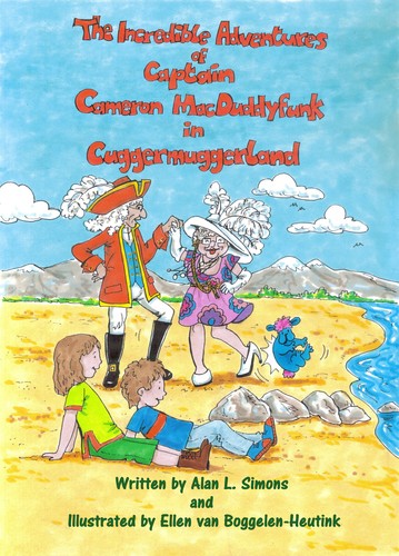 The Incredible Adventures of Captain Cameron MacDuddyfunk in Cuggermuggerland