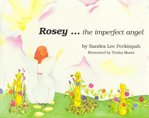 Rosey-- the imperfect angel