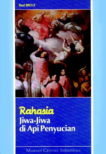 Rahasia Jiwa-jiwa di Api Penyucian
