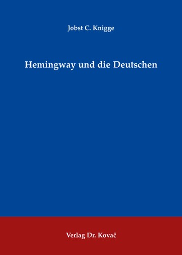 Hemingway und die Deutschen