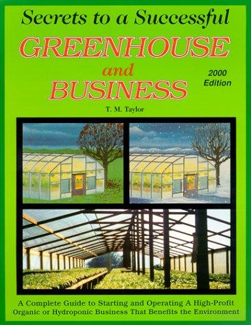 Secrets to a successful greenhouse and business